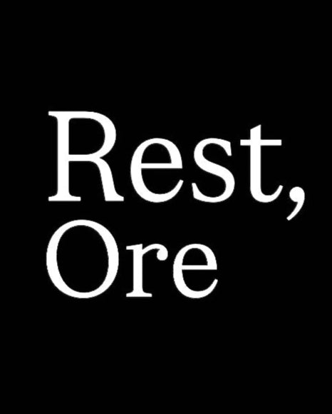 Rest Ore